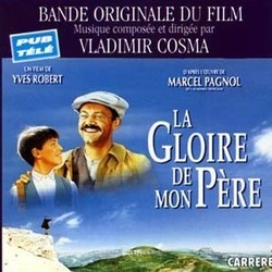 La Gloire de Mon Pre / Le Chteau de ma Mre サウンドトラック (Vladimir Cosma) - CDカバー