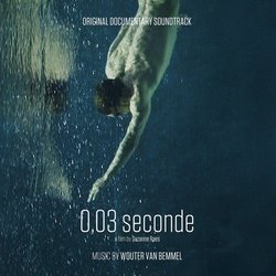 0,03 Seconde Ścieżka dźwiękowa (Wouter van Bemmel) - Okładka CD