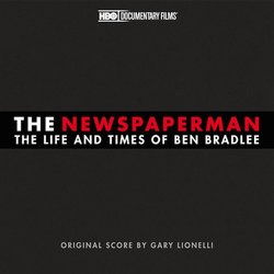 The Newspaperman: The Life and Times of Ben Bradlee Soundtrack (Gary Lionelli) - CD cover