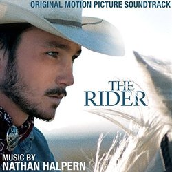 The Rider Ścieżka dźwiękowa (Nathan Halpern) - Okładka CD