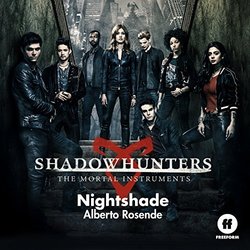 Shadowhunters: The Mortal Instruments: Nightshade Soundtrack (Alberto Rosende) - CD cover