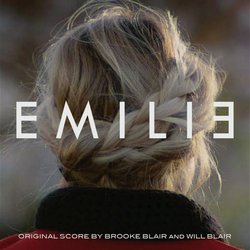 Emilie Ścieżka dźwiękowa (Brooke Blair, Will Blair) - Okładka CD