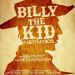 Billy The Kid: A New Musical Soundtrack (Ben Frost, Richard Hough) - CD cover