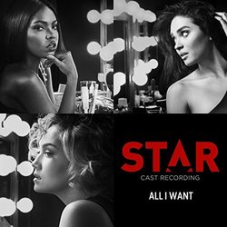 Star Season 2: All I Want: From Colonna sonora (Star Cast) - Copertina del CD