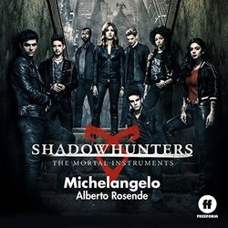 Shadowhunters: The Mortal Instruments: Michelangelo Trilha sonora (Alberto Rosende) - capa de CD