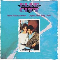 Blue City Soundtrack (Various Artists, Ry Cooder) - CD cover