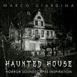 Haunted House Ścieżka dźwiękowa (Marco Giardina) - Okładka CD