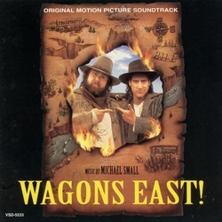 Wagons East! Trilha sonora (Michael Small) - capa de CD