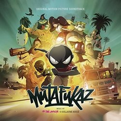 Mutafukaz Trilha sonora (Guillaume Houz, The Toxic Avenger) - capa de CD