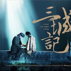 A Tale of Three Cities 声带 (Henry Lai) - CD封面