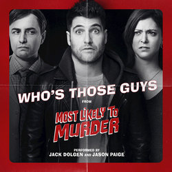 Most Likely To Murder: Who's Those Guys Soundtrack (Jack Dolgen, Jason Paige) - CD cover