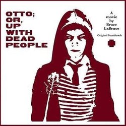 Otto; or, Up with Dead People Trilha sonora (Various Artists, Mikael Karlsson) - capa de CD