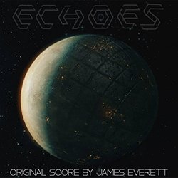 Echoes Soundtrack (James Everett) - CD cover
