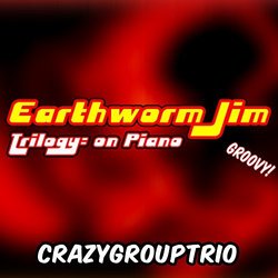 Earthworm Jim Trilogy: On Piano Soundtrack (CrazyGroupTrio ) - CD cover