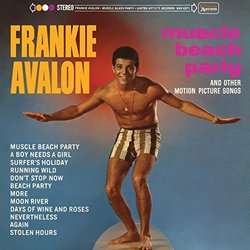 Muscle Beach Party And Other Motion Picture Songs Ścieżka dźwiękowa (Various Artists, Frankie Avalon) - Okładka CD