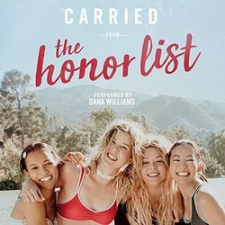 The Honor List: Carried Soundtrack (Dana Williams, Michael Yezerski) - Cartula