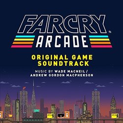 Far Cry Arcade サウンドトラック (Andrew Gordon Macpherson	, Wade MacNeil) - CDカバー