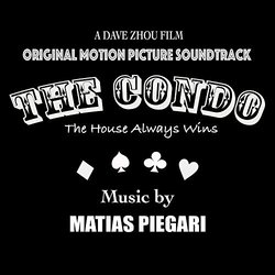 The Condo: The House Always Wins Ścieżka dźwiękowa (Matias Piegari) - Okładka CD