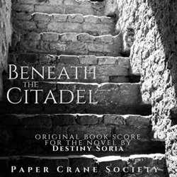 Beneath the Citadel Soundtrack (Paper Crane Society) - CD cover