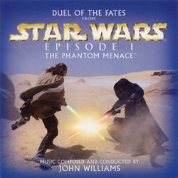 Duel Of The Fates From Star Wars Episode I: The Phantom Menace Soundtrack (John Williams) - CD cover