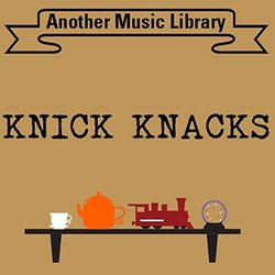 Knick Knacks サウンドトラック (Another Music Library) - CDカバー