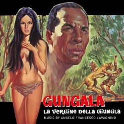 Gungala La Vergine della Giungla サウンドトラック (Angelo Francesco Lavagnino) - CDカバー