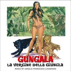 Gungala La Vergine della Giungla Soundtrack (Angelo Francesco Lavagnino) - CD-Cover
