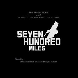 Seven Hundred Miles Soundtrack (Cason Day) - CD cover