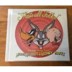 That's All Folks! Cartoon Songs from Merrie Melodies & Looney Tunes Soundtrack (Carl Stalling) - cd-inlay