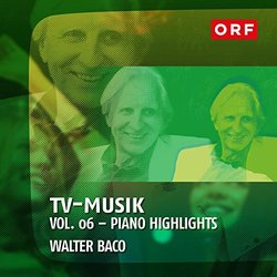 ORF-TVmusik Vol.06 - Piano Highlights Soundtrack (Walter Baco) - CD cover