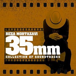 Thirty Five Millimeters - 35mm Soundtrack (Reza Mortazavi) - CD cover