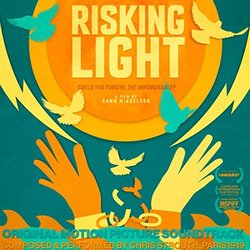Risking Light Soundtrack (Chris Strouth) - CD cover