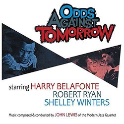 Odds Against Tomorrow Ścieżka dźwiękowa (John Lewis) - Okładka CD
