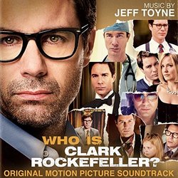 Who Is Clark Rockefeller? 声带 (Jeff Toyne) - CD封面