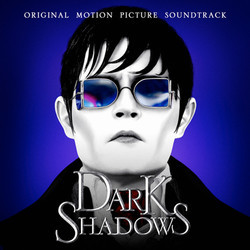 Dark Shadows Trilha sonora (Various Artists, Danny Elfman) - capa de CD