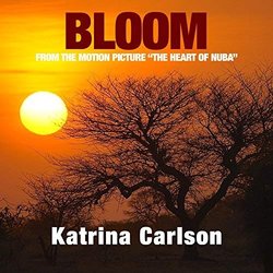 The Heart of Nuba: Bloom サウンドトラック (Katrina Carlson) - CDカバー