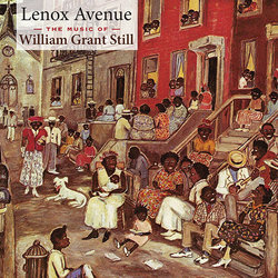 Lenox Avenue - The Music of William Grant Still Bande Originale (William Grant Still) - Pochettes de CD