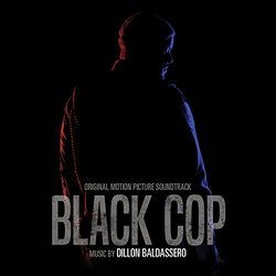 Black Cop サウンドトラック (Dillon Baldassero) - CDカバー