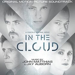 In the Cloud Soundtrack (Jay Auborn, John Matthias) - CD cover
