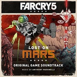 Far Cry 5: Lost on Mars Ścieżka dźwiękowa (Anthony Marinelli) - Okładka CD