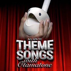 Theme Songs with Otamatone Soundtrack (Nelsontyc , Various Artists) - CD cover