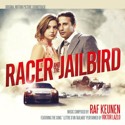 Racer and the Jailbird Soundtrack (Raf Keunen) - CD cover