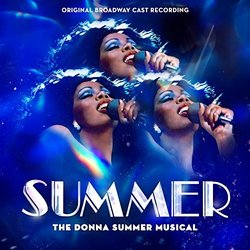 Summer: The Donna Summer Musical Soundtrack (Paul Jabara, Paul Jabara, Giorgio Moroder, Giorgio Moroder, Donna Summer, Donna Summer) - CD cover