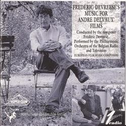 Frdric Devreese's Music for Andr Delvaux' Films Ścieżka dźwiękowa (Frdric Devreese) - Okładka CD
