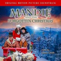 Mandie and the Forgotten Christmas サウンドトラック (Owen Smith) - CDカバー