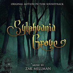 Sylphvania Grove Soundtrack (Zak Millman) - CD cover