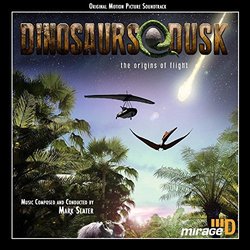 Dinosaurs at Dusk サウンドトラック (Mark Slater) - CDカバー
