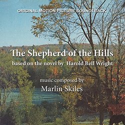 The Shepherd of the Hills サウンドトラック (Marlin Skiles) - CDカバー