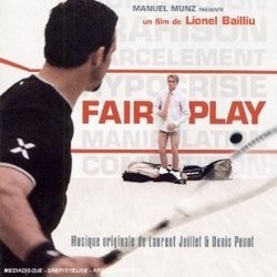 Fair Play Ścieżka dźwiękowa (Laurent Juillet, Denis Penot) - Okładka CD