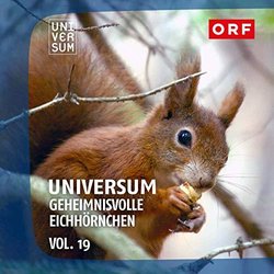 ORF Universum Vol.19 - Geheimnisvolle Eichhrnchen Ścieżka dźwiękowa (Erwin Kiennast) - Okładka CD